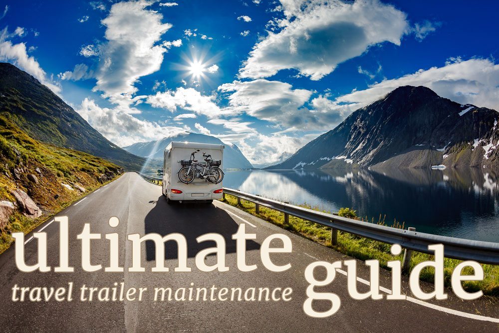 Ultimate Travel Trailer Maintenance Guide Action Gator Tire